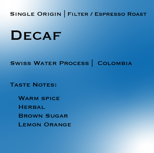 DECAF | COLOMBIA | Swiss Water Process