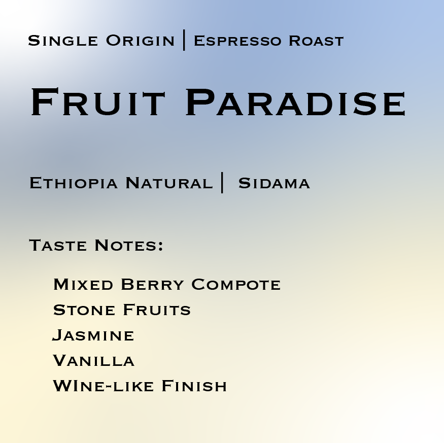 FRUIT PARADISE | SOE | Ethiopia Natural